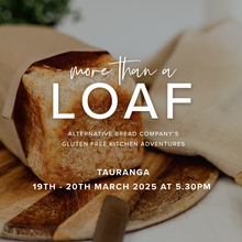 Load image into Gallery viewer, More Than A Loaf Tour - Tauranga