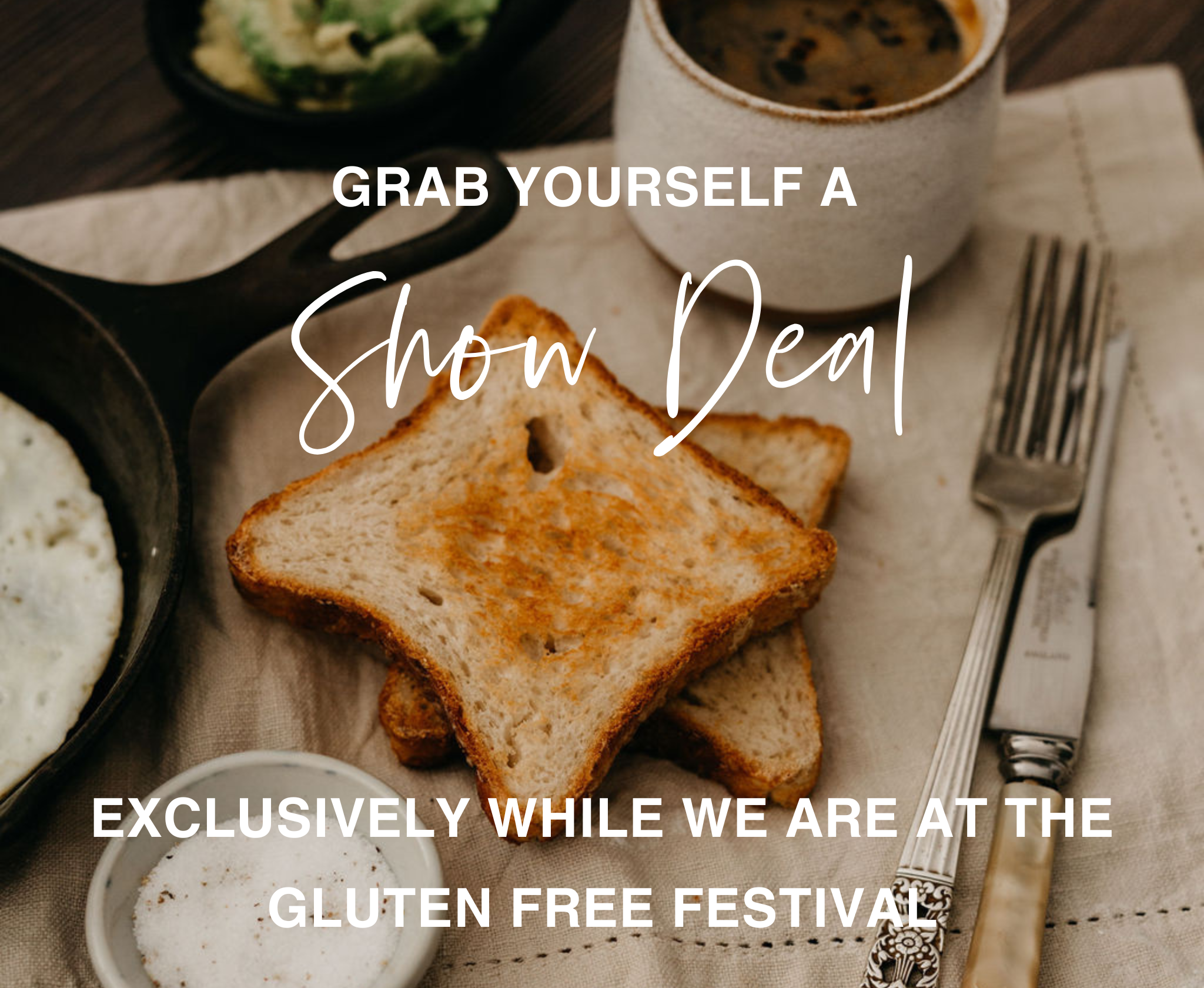 THE GLUTEN FREE FESTIVAL SHOW DEALS ONLINE NOW