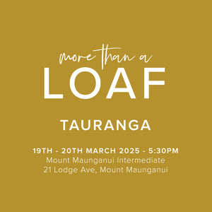 More Than A Loaf Tour - Tauranga